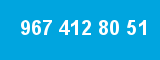967 412 80 51
